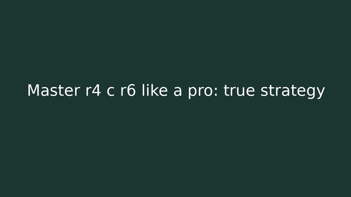 Master r4 c r6 like a pro: true strategy - Método de Aprovação