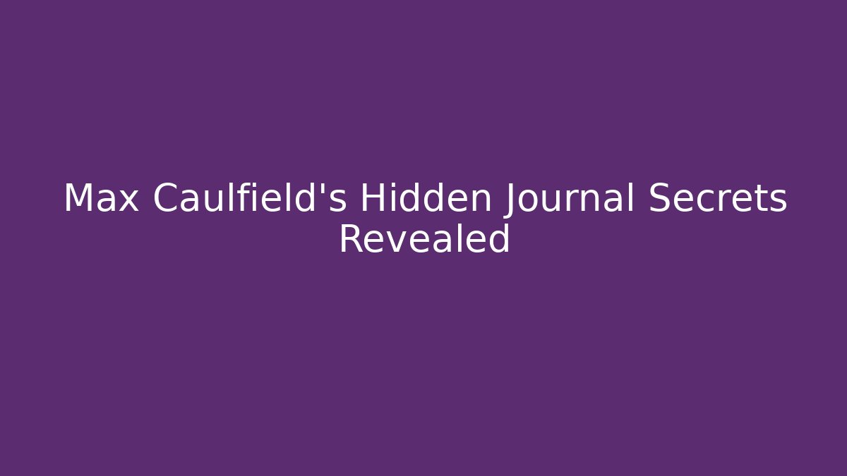 Max Caulfield's Hidden Journal Secrets Revealed - Método de Aprovação