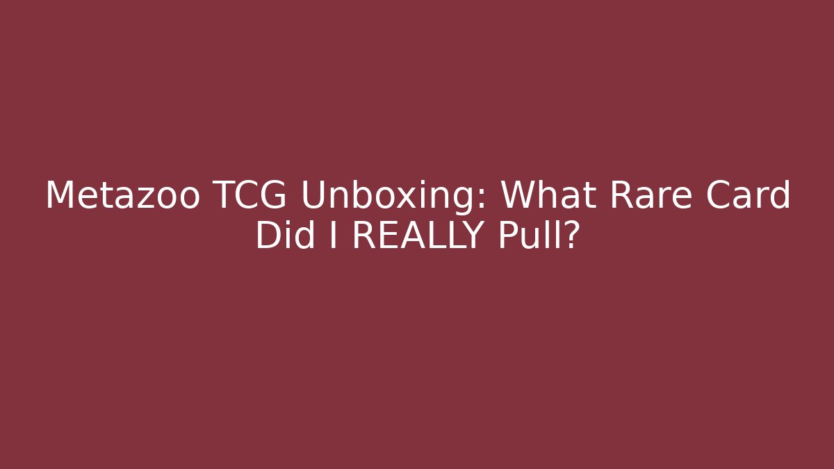 Metazoo TCG Unboxing: What Rare Card Did I REALLY Pull?
