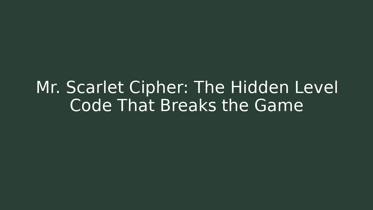 Mr. Scarlet Cipher: The Hidden Level Code That Breaks the Game - Método de Aprovação
