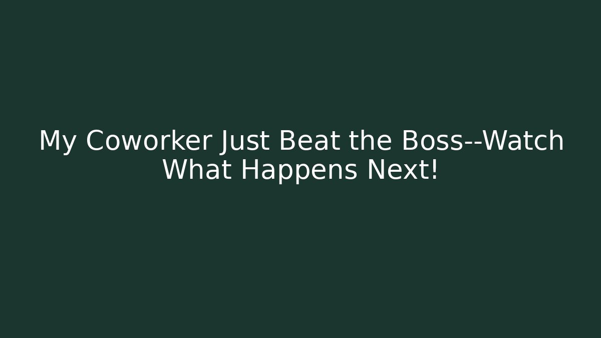 My Coworker Just Beat the Boss—Watch What Happens Next!