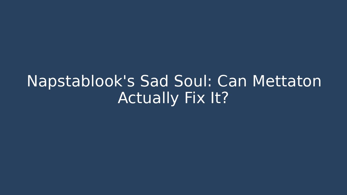 Napstablook's Sad Soul: Can Mettaton Actually Fix It?