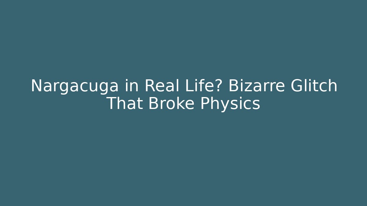 Nargacuga in Real Life? Bizarre Glitch That Broke Physics