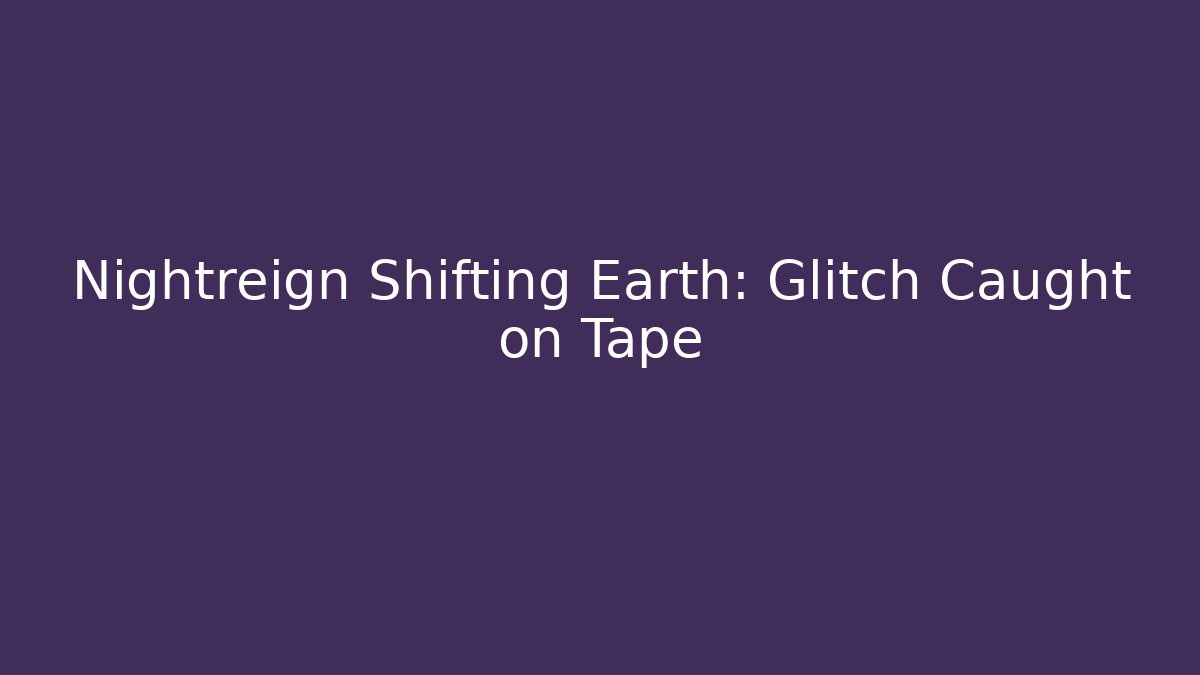 Nightreign Shifting Earth: Glitch Caught on Tape