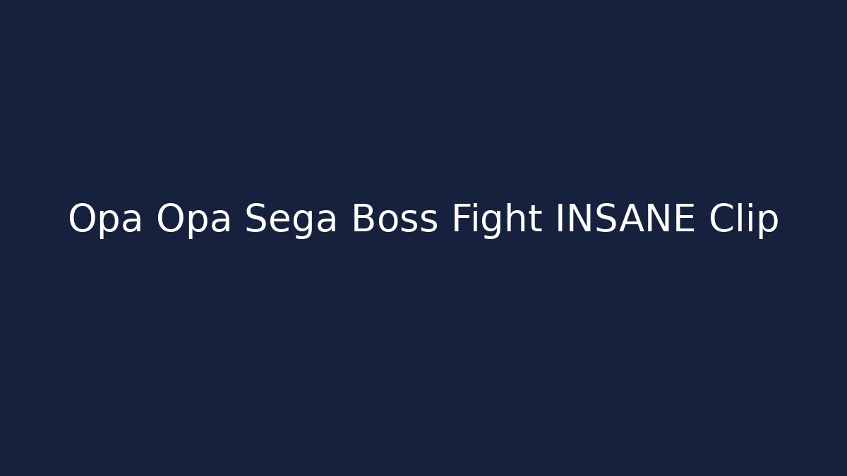 Opa Opa Sega Boss Fight INSANE Clip