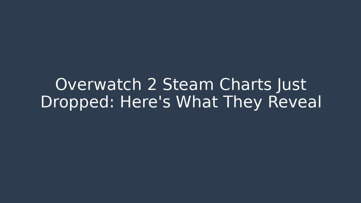 Overwatch 2 Steam Charts Just Dropped: Here's What They Reveal