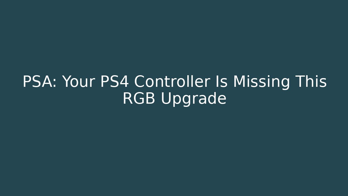 PSA: Your PS4 Controller Is Missing This RGB Upgrade