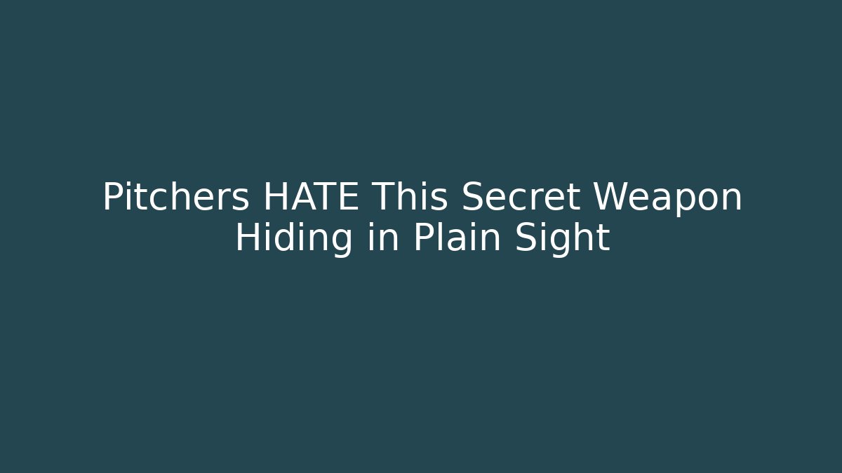 Pitchers HATE This Secret Weapon Hiding in Plain Sight