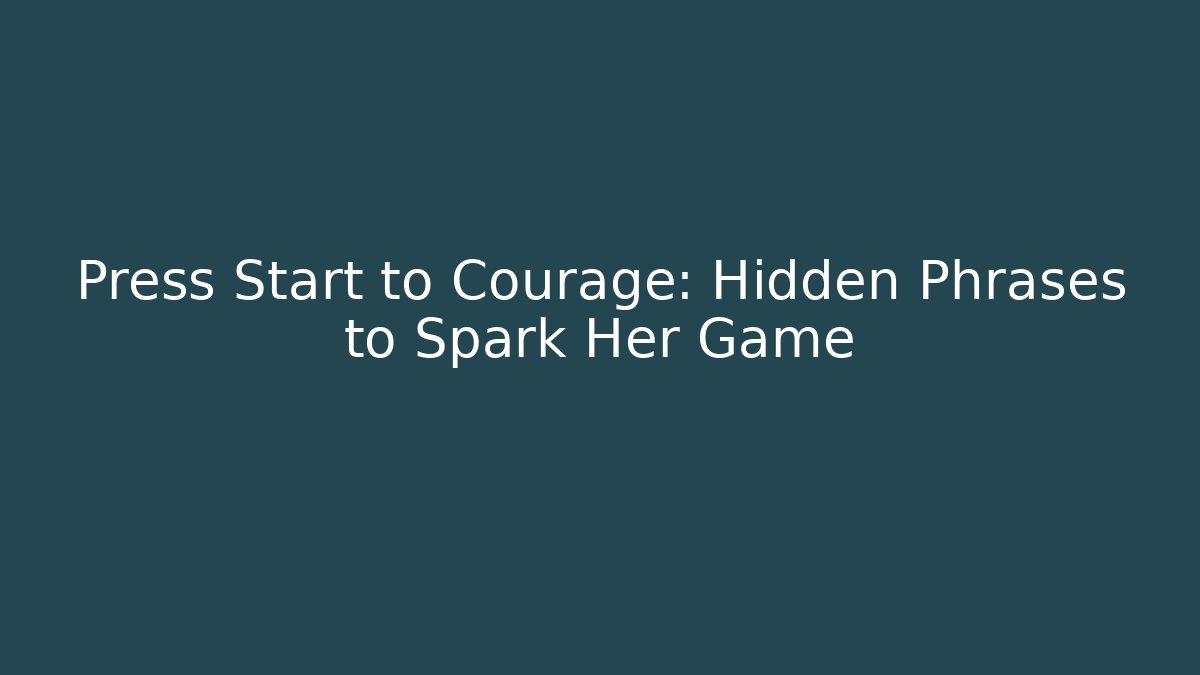 Press Start to Courage: Hidden Phrases to Spark Her Game - Método de Aprovação