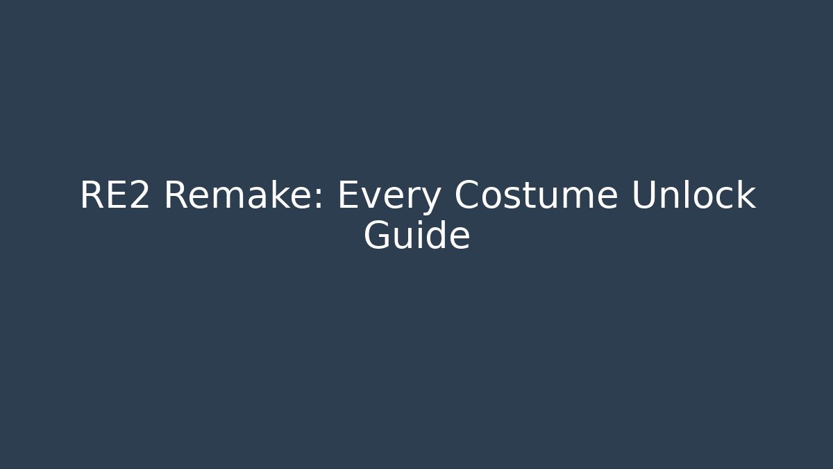 RE2 Remake: Every Costume Unlock Guide