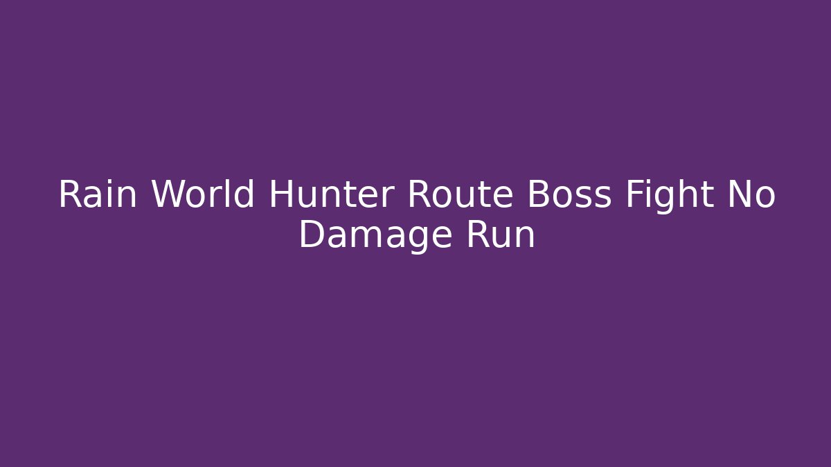 Rain World Hunter Route Boss Fight No Damage Run