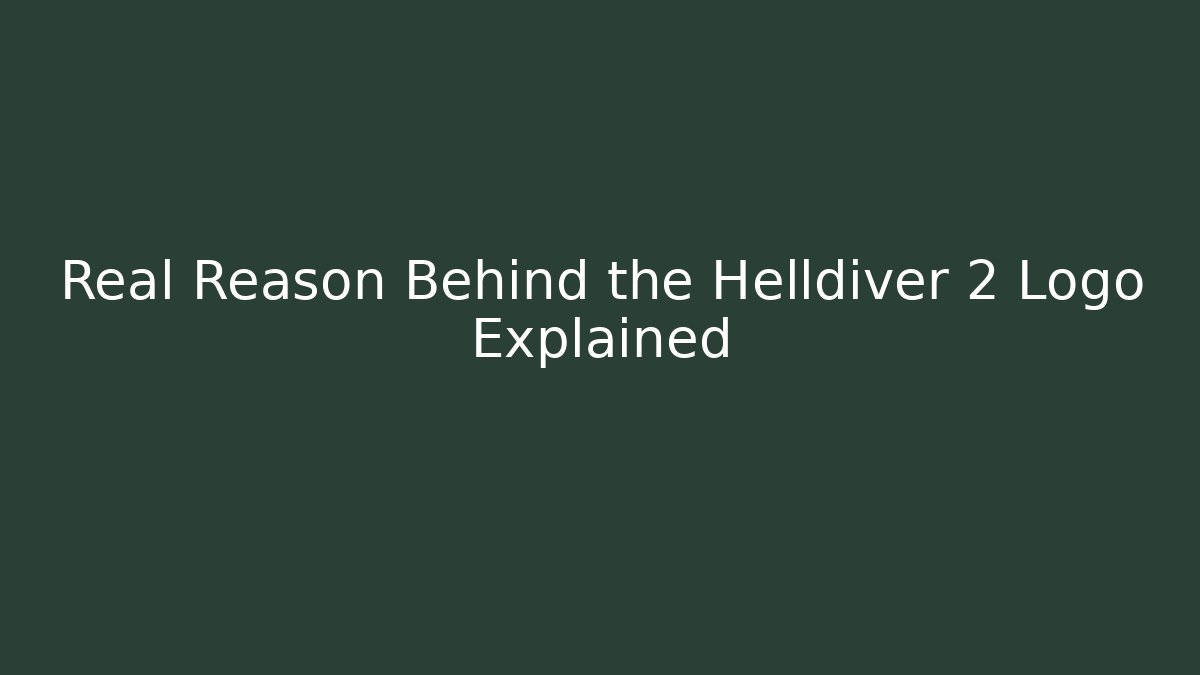 Real Reason Behind the Helldiver 2 Logo Explained