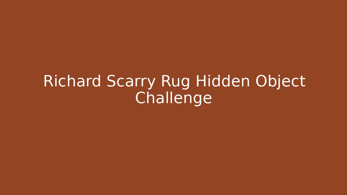 Richard Scarry Rug Hidden Object Challenge
