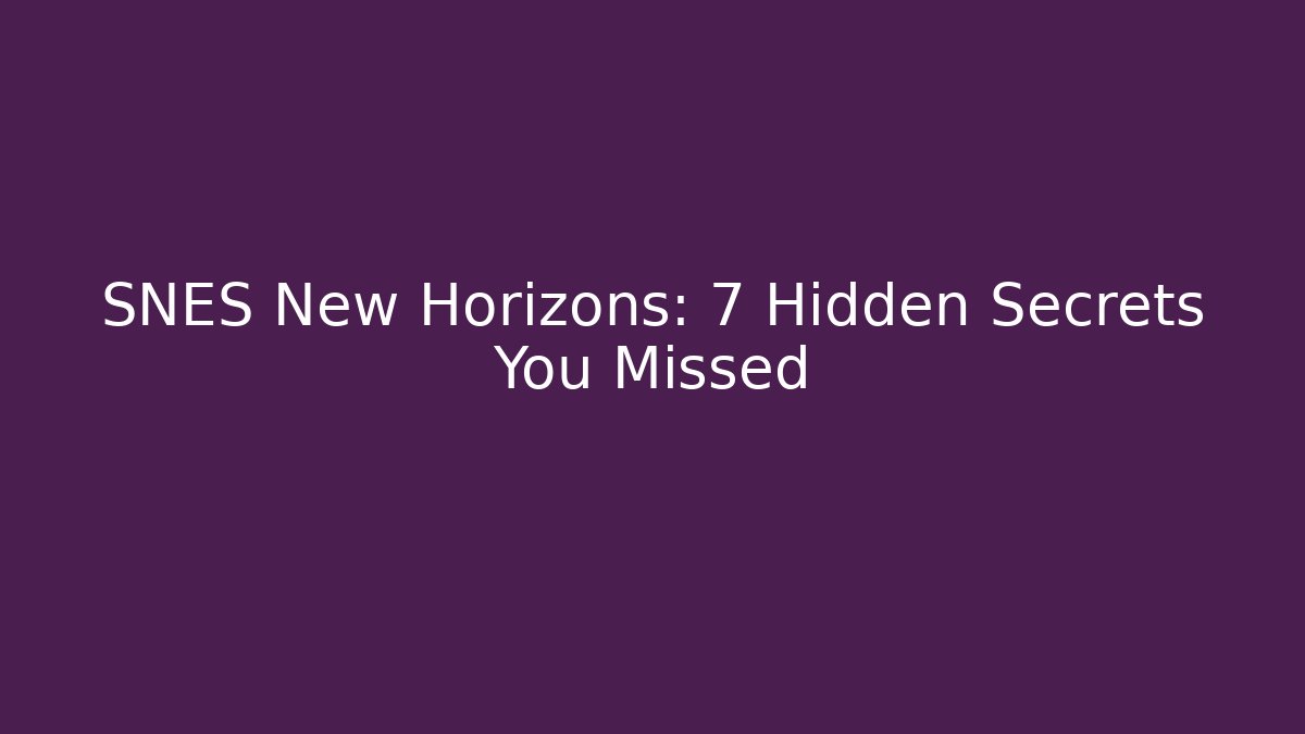 SNES New Horizons: 7 Hidden Secrets You Missed - Método de Aprovação