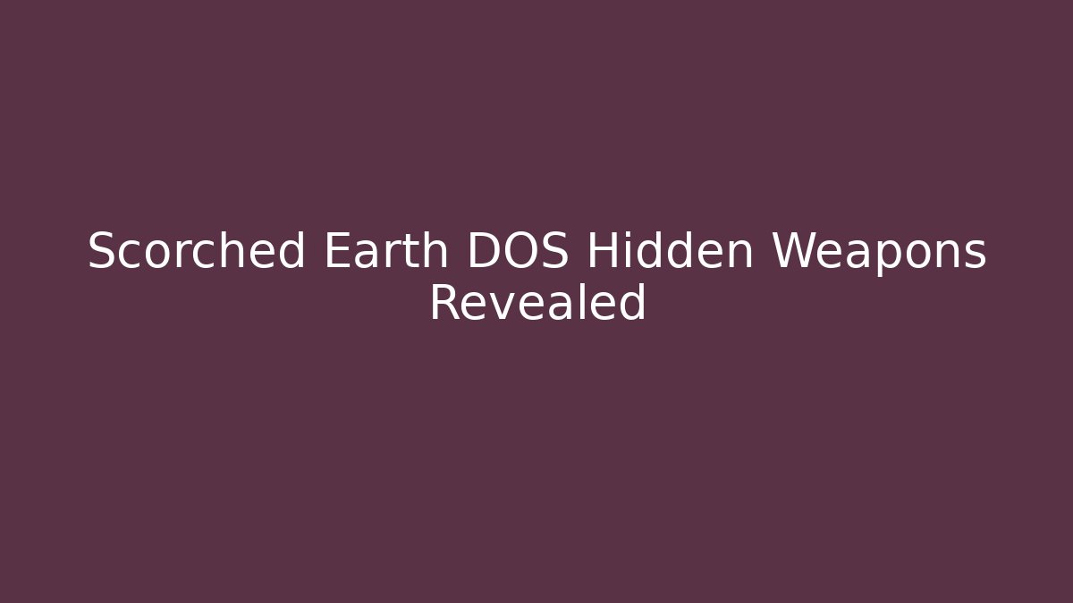 Scorched Earth DOS Hidden Weapons Revealed