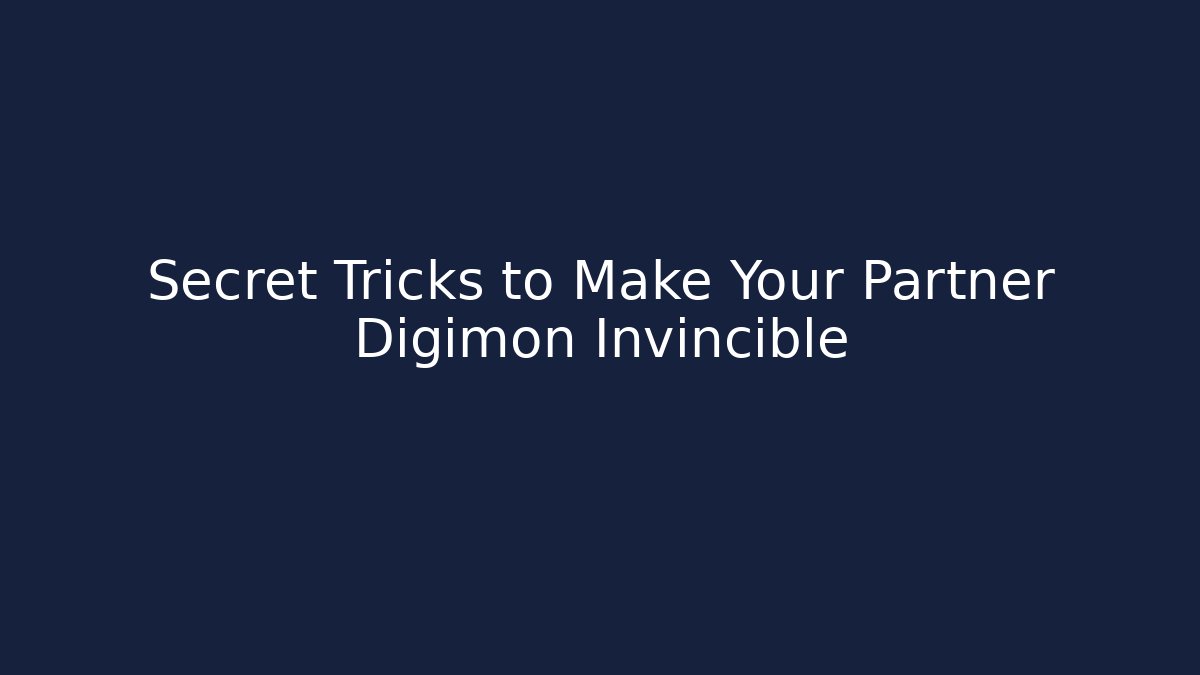 Secret Tricks to Make Your Partner Digimon Invincible - Método de Aprovação