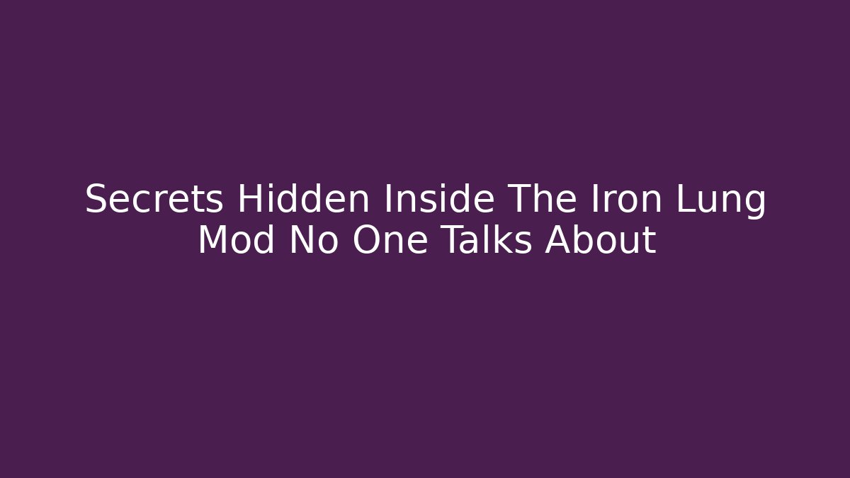 Secrets Hidden Inside The Iron Lung Mod No One Talks About