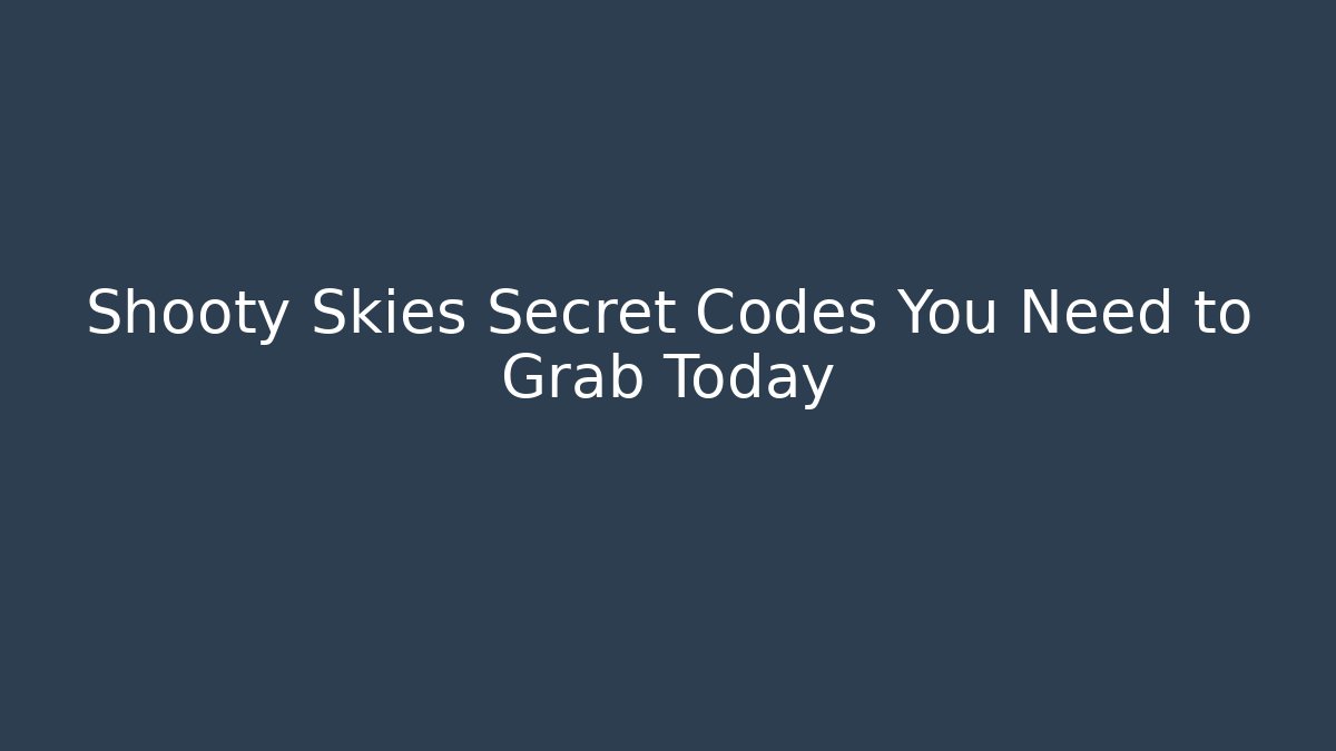 Shooty Skies Secret Codes You Need to Grab Today