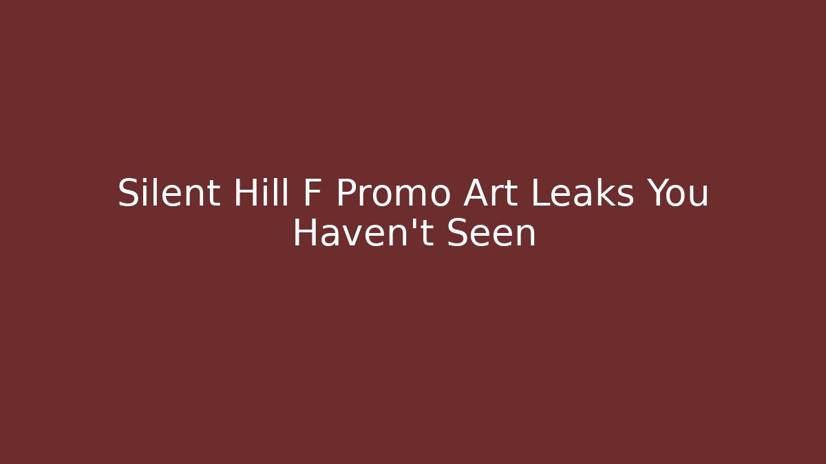Silent Hill F Promo Art Leaks You Haven't Seen