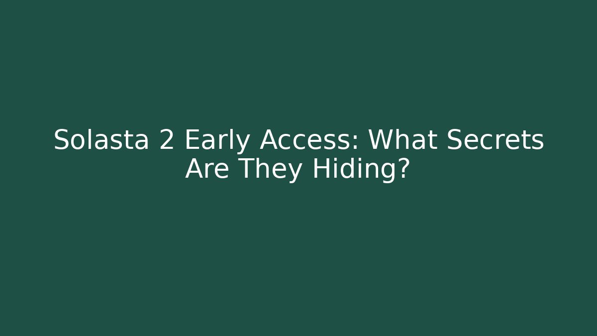 Solasta 2 Early Access: What Secrets Are They Hiding?