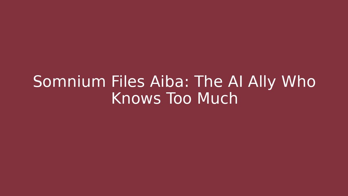 Somnium Files Aiba: The AI Ally Who Knows Too Much