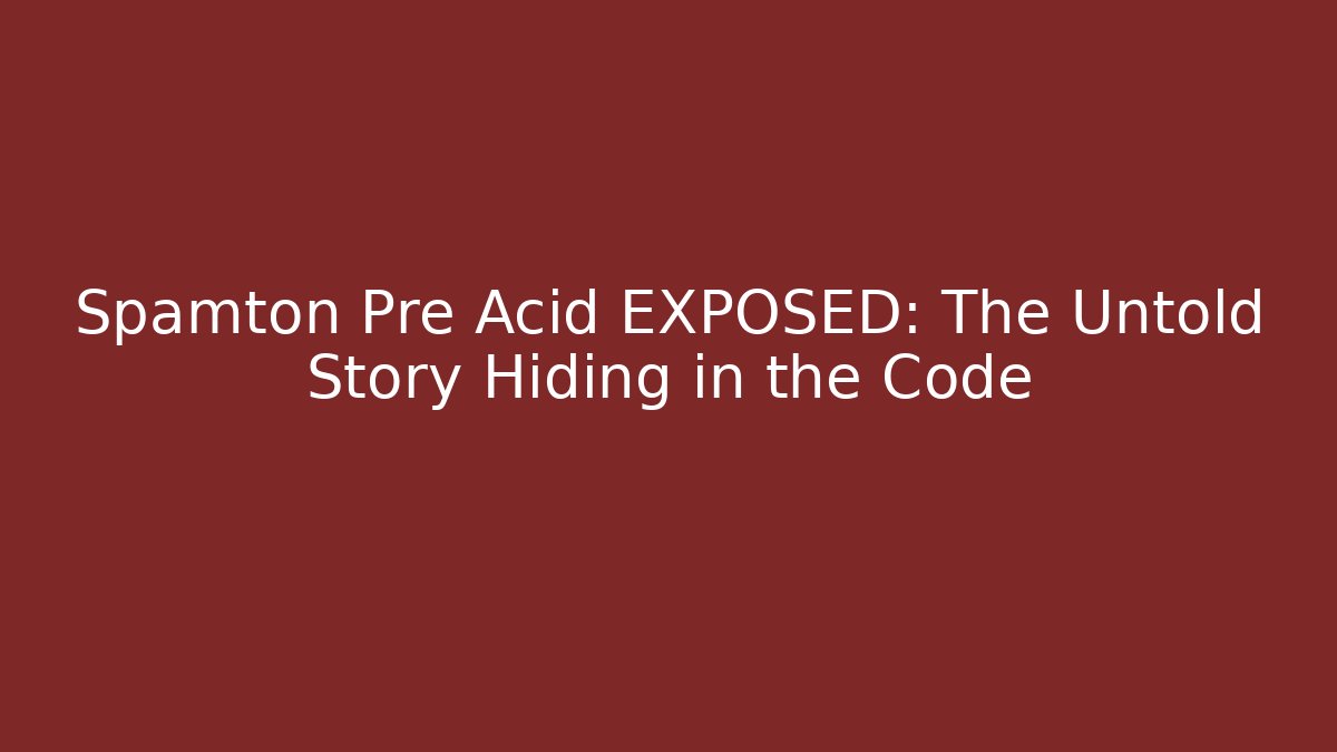 Spamton Pre Acid EXPOSED: The Untold Story Hiding in the Code