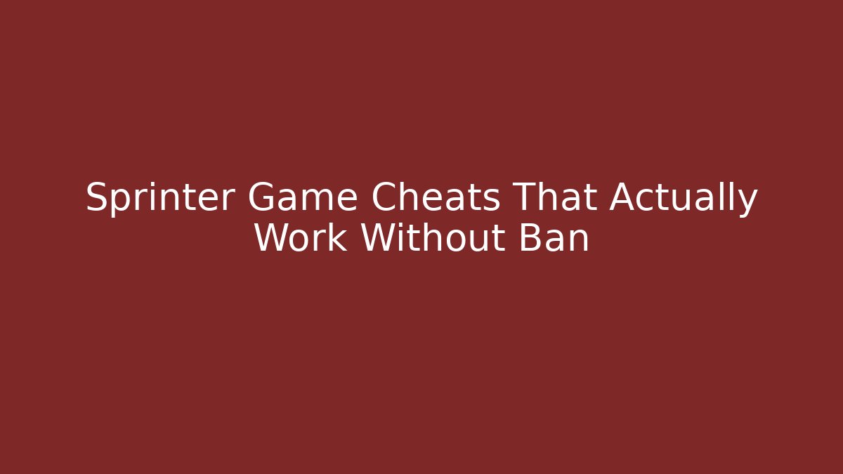 Sprinter Game Cheats That Actually Work Without Ban - Método de Aprovação