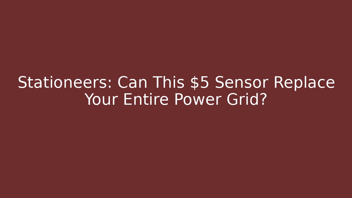 Stationeers: Can This $5 Sensor Replace Your Entire Power Grid?