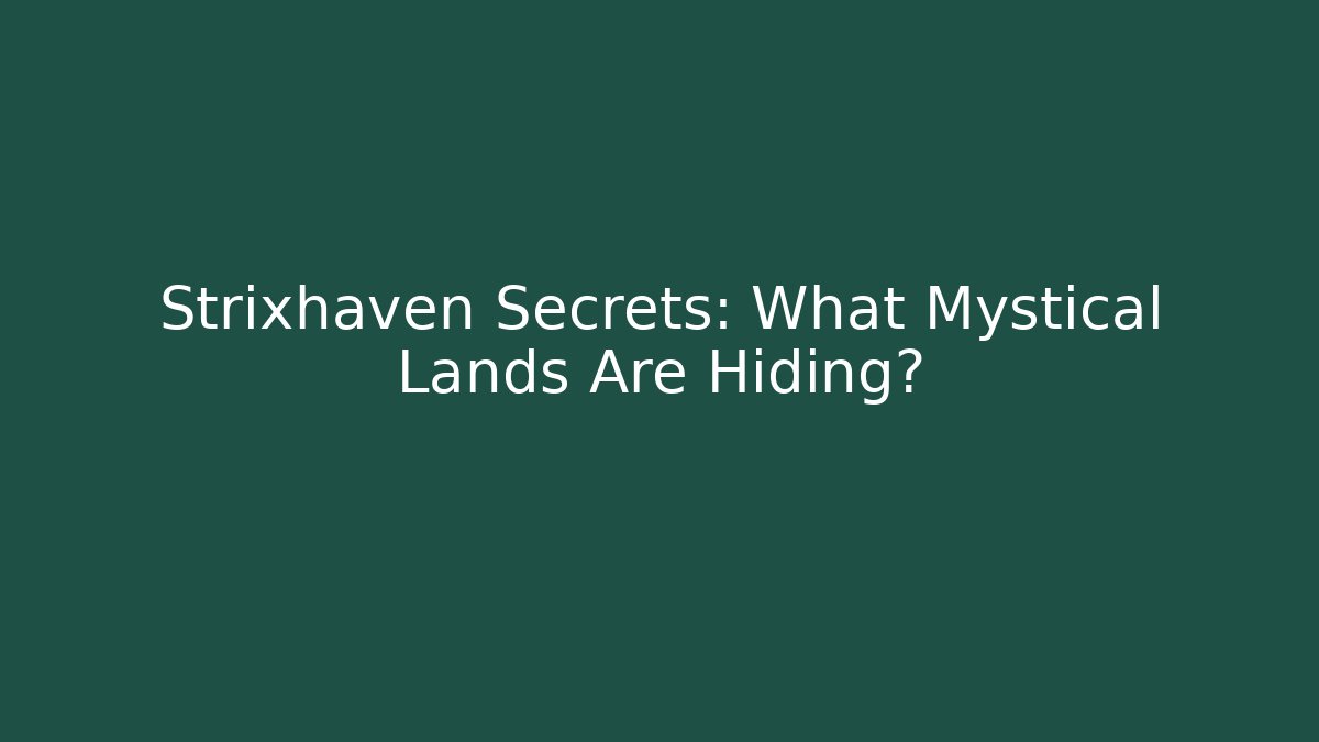 Strixhaven Secrets: What Mystical Lands Are Hiding? - Método de Aprovação