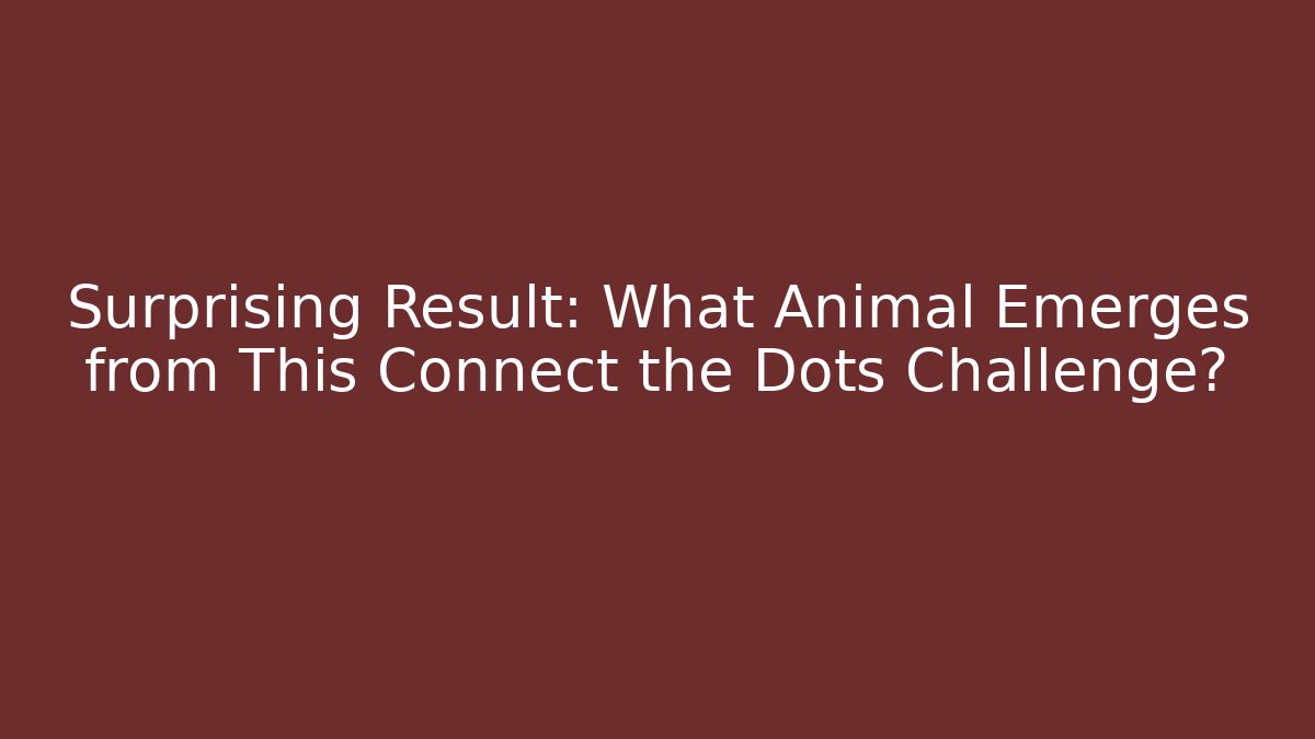 Surprising Result: What Animal Emerges from This Connect the Dots Challenge?