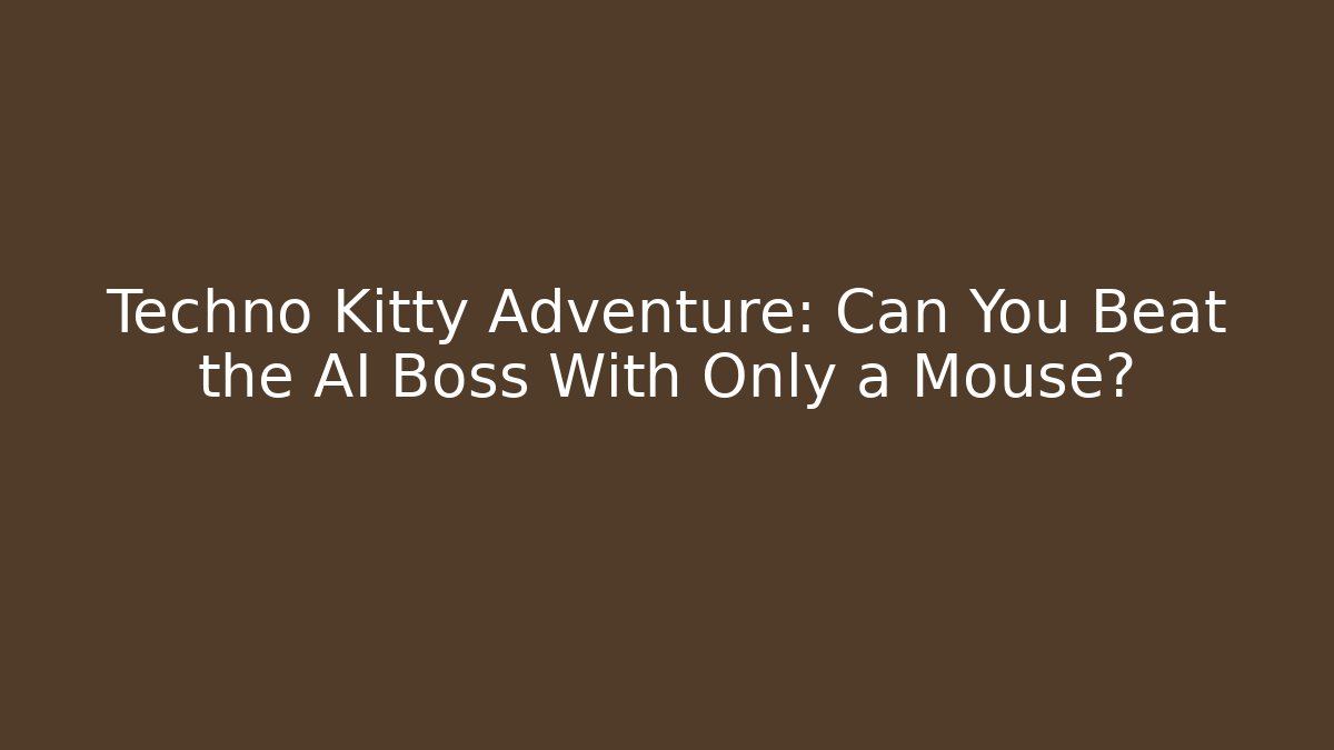 Techno Kitty Adventure: Can You Beat the AI Boss With Only a Mouse?