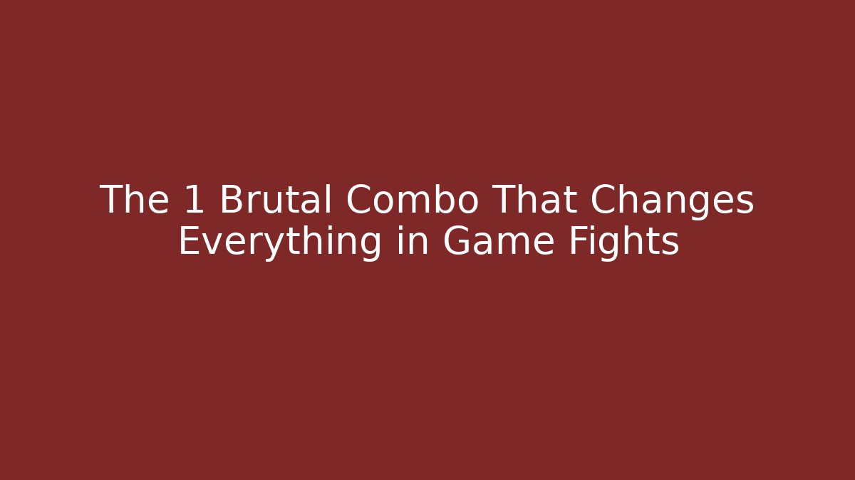 The 1 Brutal Combo That Changes Everything in Game Fights - Método de Aprovação