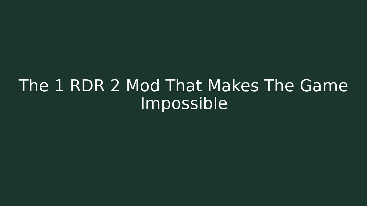 The 1 RDR 2 Mod That Makes The Game Impossible