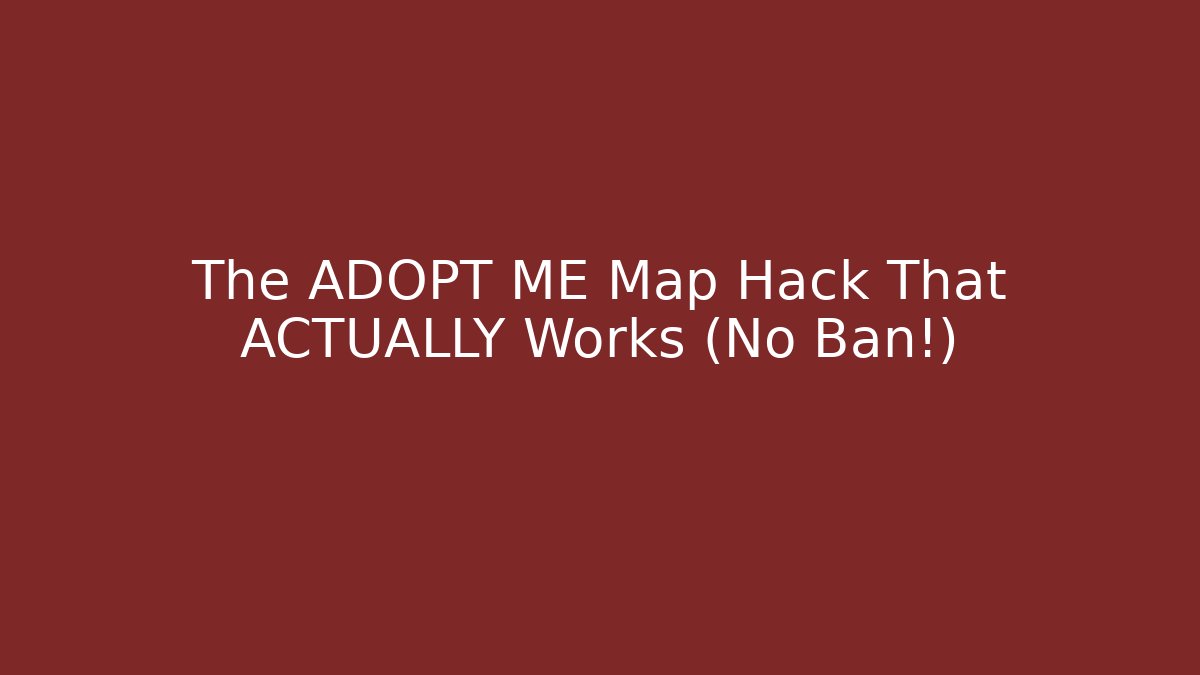 The ADOPT ME Map Hack That ACTUALLY Works (No Ban!) - Método de Aprovação