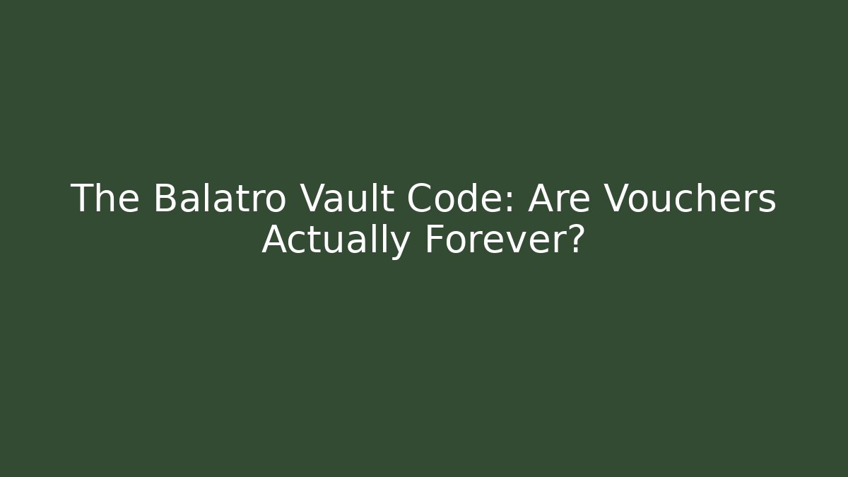 The Balatro Vault Code: Are Vouchers Actually Forever?