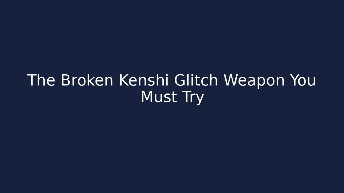 The Broken Kenshi Glitch Weapon You Must Try