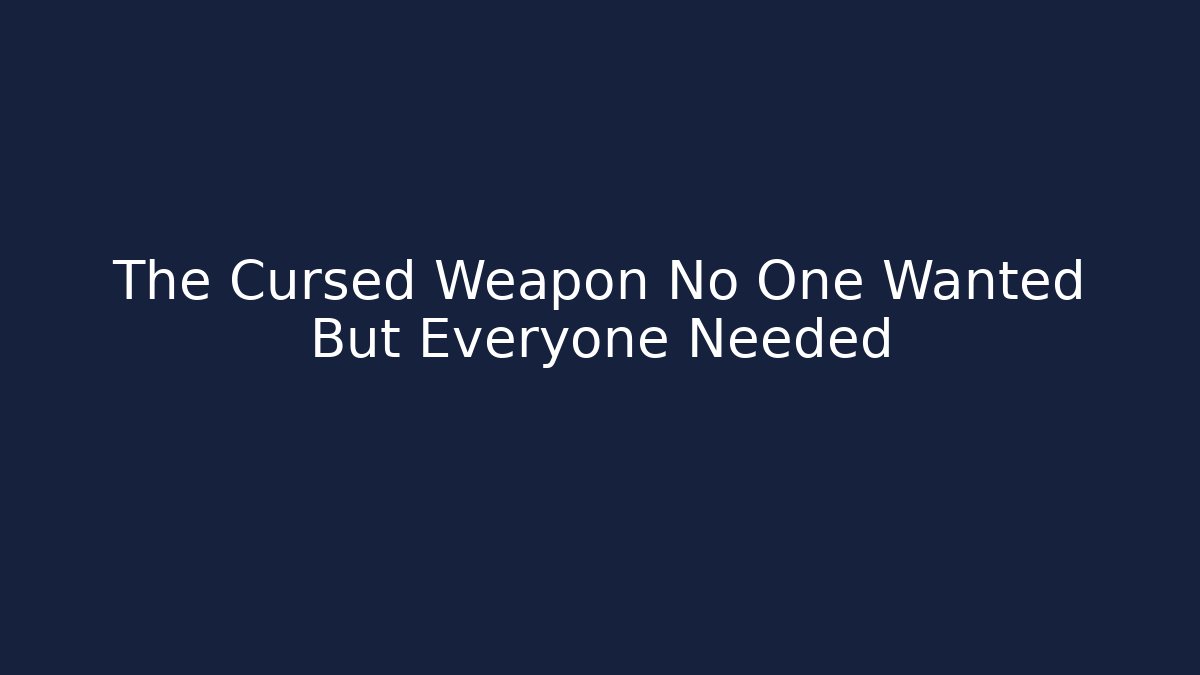 The Cursed Weapon No One Wanted But Everyone Needed - Método de Aprovação