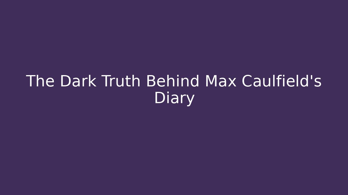 The Dark Truth Behind Max Caulfield's Diary - Método de Aprovação