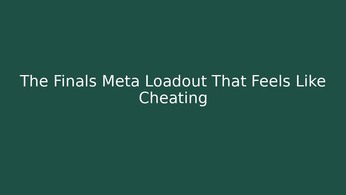 The Finals Meta Loadout That Feels Like Cheating - Método de Aprovação