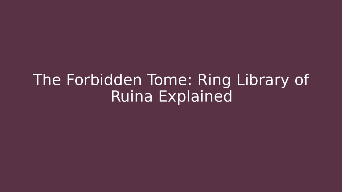 The Forbidden Tome: Ring Library of Ruina Explained - Método de Aprovação