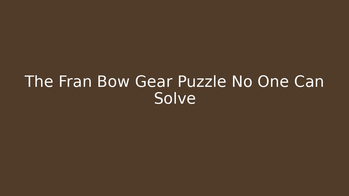 The Fran Bow Gear Puzzle No One Can Solve