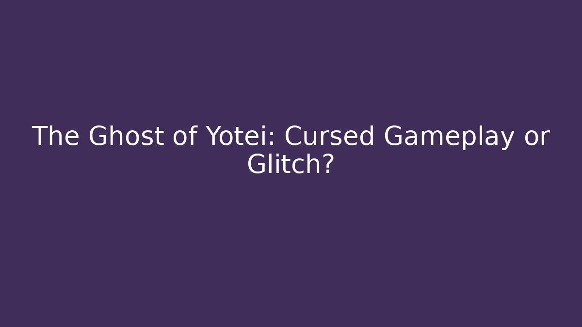 The Ghost of Yotei: Cursed Gameplay or Glitch? - Método de Aprovação