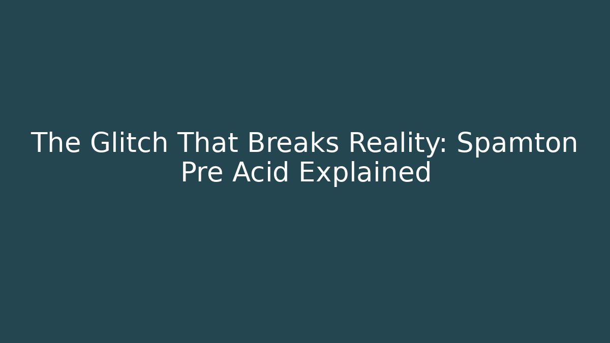 The Glitch That Breaks Reality: Spamton Pre Acid Explained - Método de Aprovação