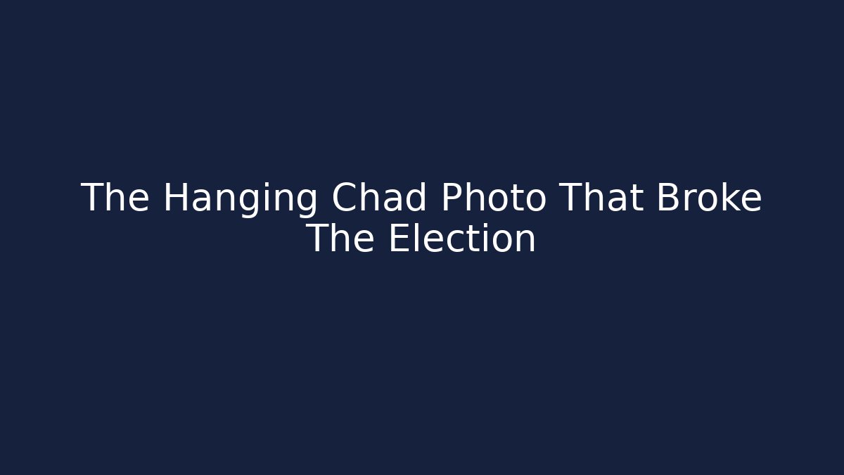 The Hanging Chad Photo That Broke The Election - Método de Aprovação