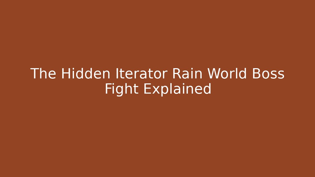 The Hidden Iterator Rain World Boss Fight Explained