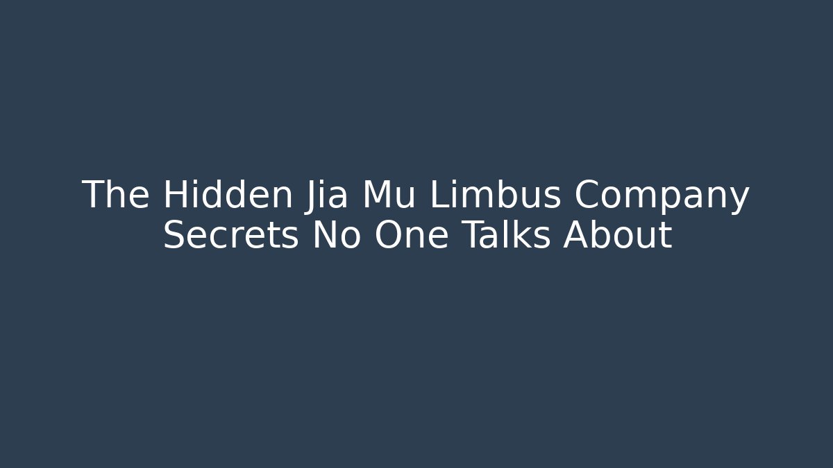The Hidden Jia Mu Limbus Company Secrets No One Talks About