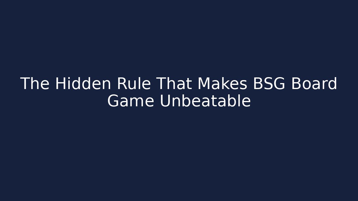 The Hidden Rule That Makes BSG Board Game Unbeatable
