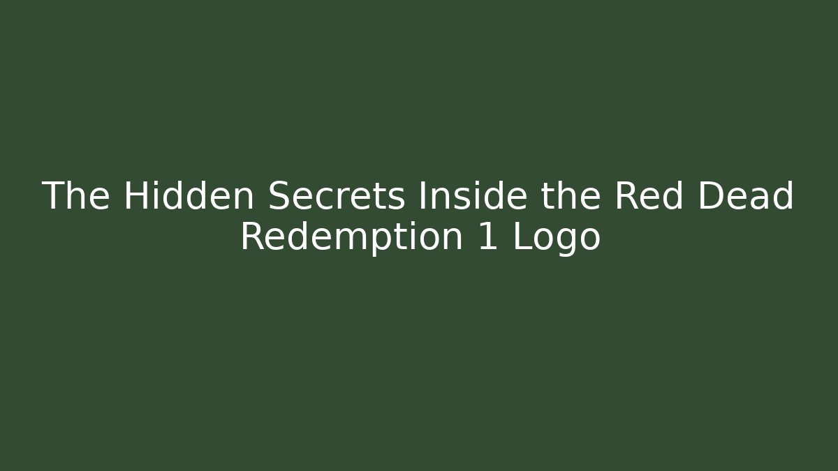 The Hidden Secrets Inside the Red Dead Redemption 1 Logo