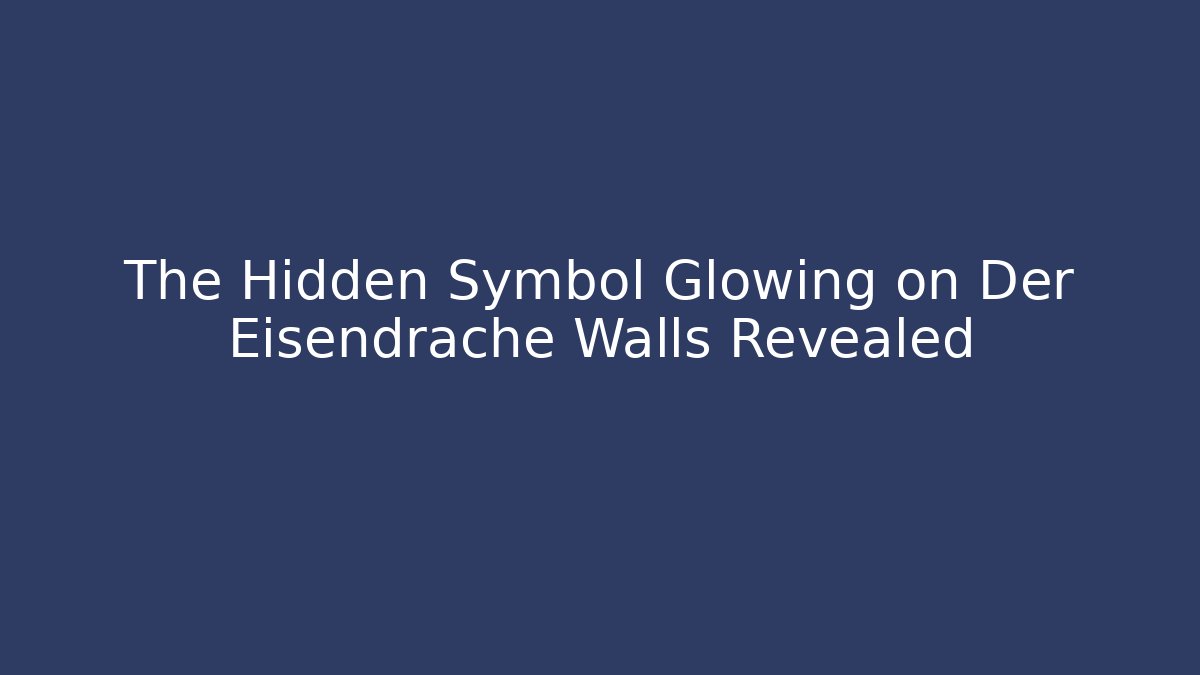 The Hidden Symbol Glowing on Der Eisendrache Walls Revealed