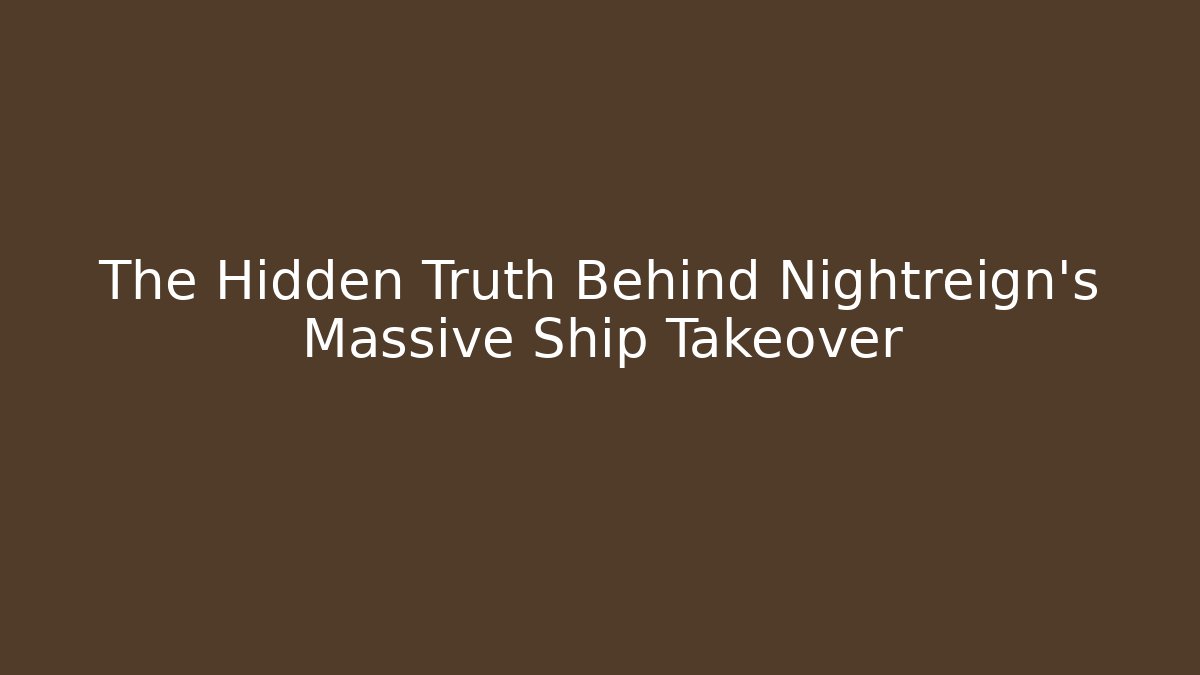 The Hidden Truth Behind Nightreign's Massive Ship Takeover